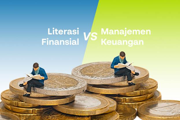 Ketahuilah Perbedaan Literasi Finansial dan Manajemen Keuangan